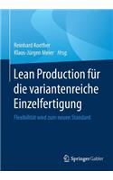 Lean Production Für Die Variantenreiche Einzelfertigung