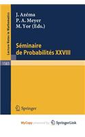 Seminaire de Probabilites XXVIII