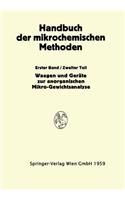 Waagen Und Wägung; Geräte Zur Anorganischen Mikro-Gewichtsanalyse