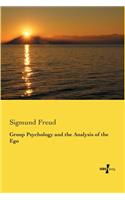 Group Psychology and the Analysis of the Ego