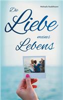 Liebe meines Lebens