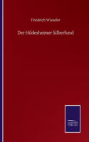 Der Hildesheimer Silberfund