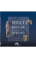 Welt-Kult-Ur-Sprung / World Origin of Culture
