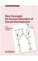 New Concepts for Human Disorders of Sexual Development