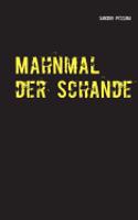 Mahnmal der Schande