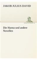 Die Hanna Und Andere Novellen