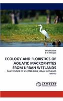 Ecology and Floristics of Aquatic Macrophytes from Urban Wetlands