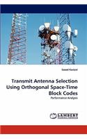 Transmit Antenna Selection Using Orthogonal Space-Time Block Codes