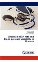 Circadian heart rate and blood pressure variability in Humans