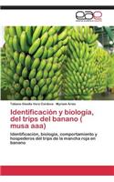 Identificacion y Biologia, del Trips del Banano ( Musa AAA)