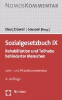 Sozialgesetzbuch IX: Rehabilitation Und Teilhabe Behinderter Menschen: Rehabilitation Und Teilhabe Behinderter Menschen