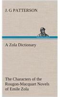 Zola Dictionary the Characters of the Rougon-Macquart Novels of Emile Zola