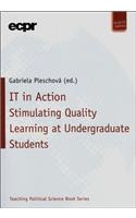 It in Action: Stimulating Quality Learning at Undergraduate Students