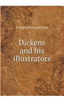 Dickens and His Illustrators