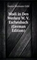 Modi in Den Werken W. V. Eschenbach (German Edition)