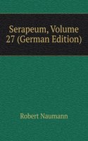 Serapeum, Volume 27 (German Edition)