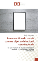 conception du musée comme objet architectural contemporain
