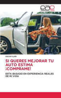 Si Queres Mejorar Tu Auto Estima ¡Comprame!