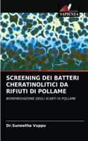 Screening Dei Batteri Cheratinolitici Da Rifiuti Di Pollame