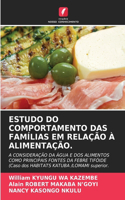 Estudo Do Comportamento Das Famílias Em Relação À Alimentação.