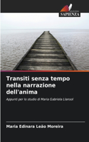 Transiti senza tempo nella narrazione dell'anima