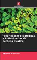 Propriedades Fisiológicas e Antioxidantes da Centella asiatica