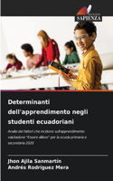 Determinanti dell'apprendimento negli studenti ecuadoriani