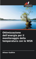 Ottimizzazione dell'energia per il monitoraggio della temperatura con le WSN