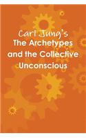Archetypes and the Collective Unconscious