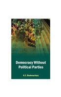 Democracy Without Political Parties