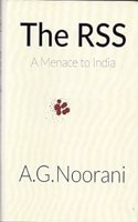 The RSS: A Menace to India