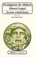 Dissoi Logoi - Textos Relativistas