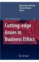 Cutting-Edge Issues in Business Ethics