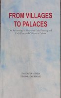 FROM VILLAGES TO PALACES: An Archeological History of Early Farming and Early Historical Cultures of Odisha