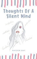 Thoughts of a silent mind