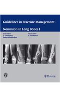 GUIDELINES IN FRACTURE MANAGEMENT - NONUNION IN LONG BONES I
