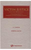 Victim Justice A Paradigm Shift in Criminal Justice System In India