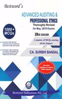 Advanced Auditing & Professional Ethics Throughly Revised for May, 2019 Exams 19th Edition 2019 for OLD Syllabus as well as New Syllabus