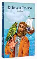 Robinson Crusoe by Daniel Defoe - A Timeless Tale of Survival, Adventure and Self-Discovery | Classic Literature | Illustrated Abridged Classics