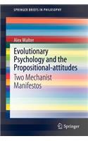 Evolutionary Psychology and the Propositional-attitudes