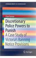 Discretionary Police Powers to Punish