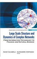 Large Scale Structure and Dynamics of Complex Network