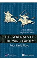 Generals of the Yang Family, The: Four Early Plays