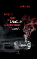 Avant que le Diable n'apprenne ta mort