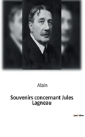 Souvenirs concernant Jules Lagneau