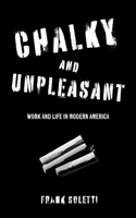 Chalky and Unpleasant