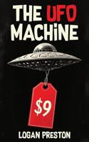 The UFO Machine