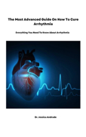 Most Advanced Guide On How To Cure Arrhythmia