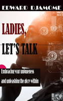 Ladies, Let's Talk