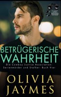 Betrügerische Wahrheit